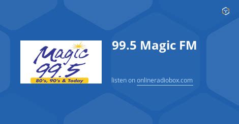 99.5 Magic FM playlist .